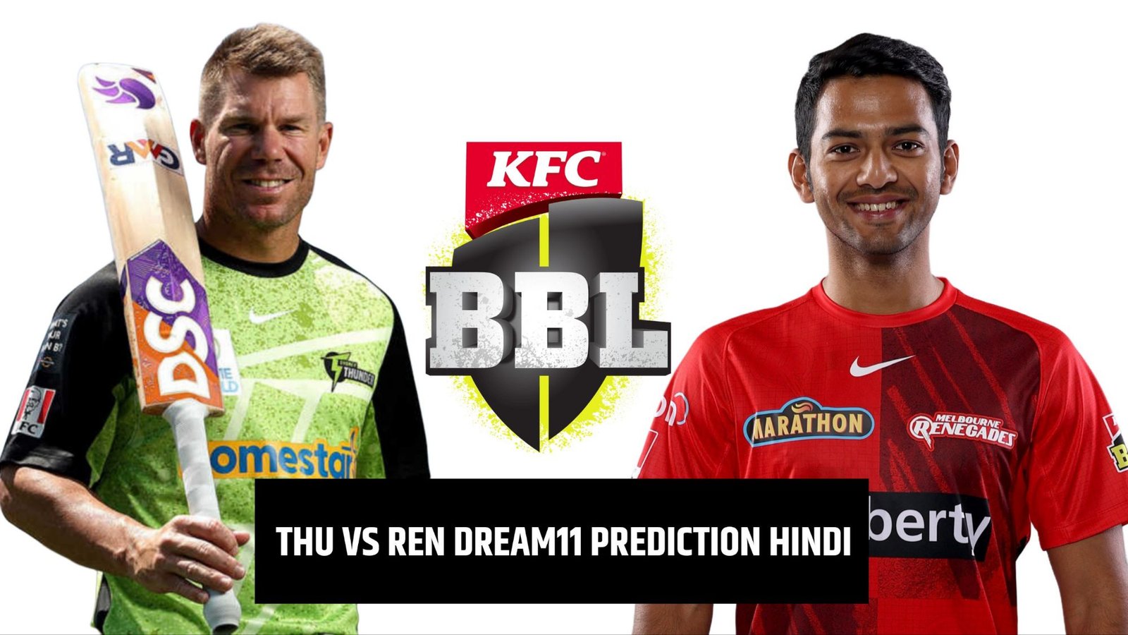 THU VS REN Dream11 Prediction Hindi